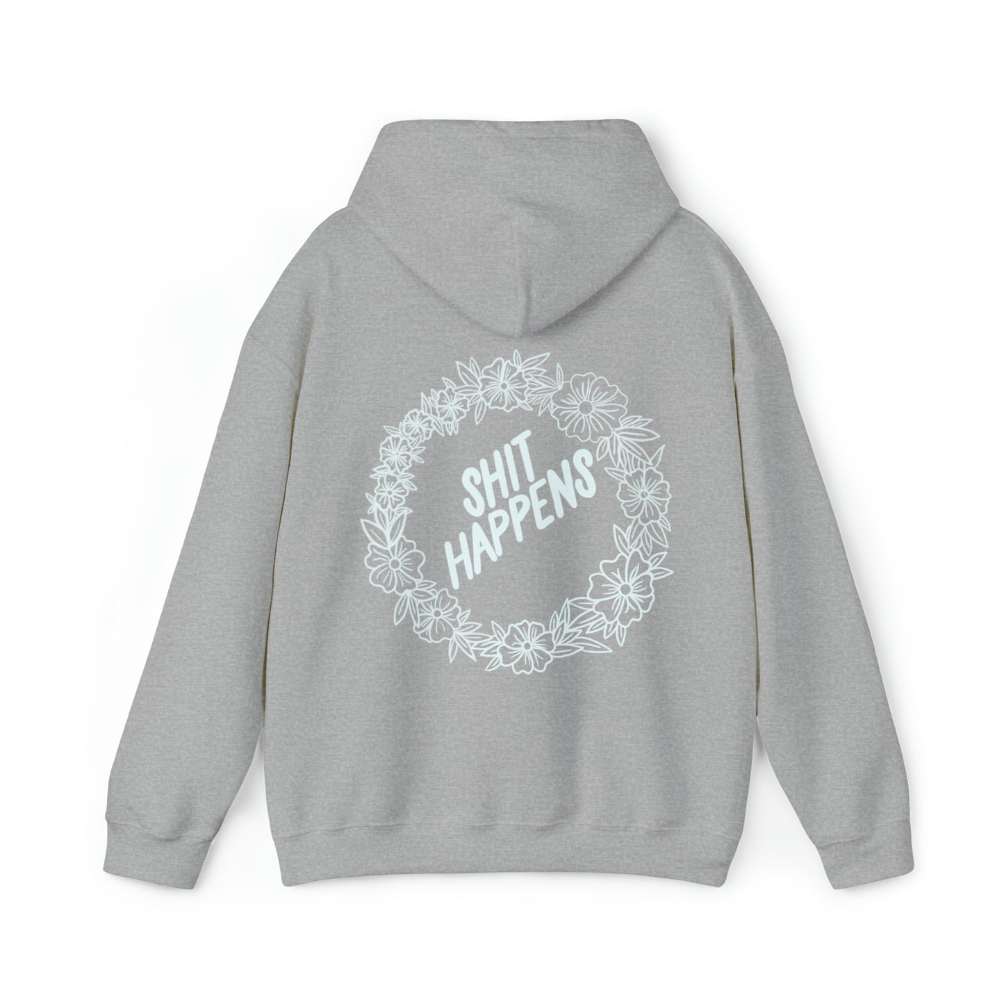Sh*t happens Hoodie