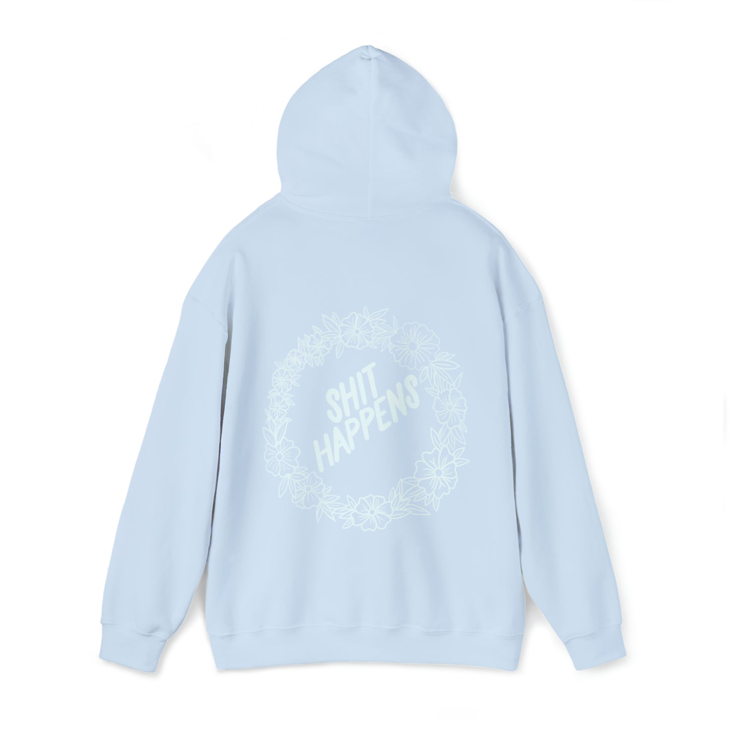 Sh*t happens Hoodie
