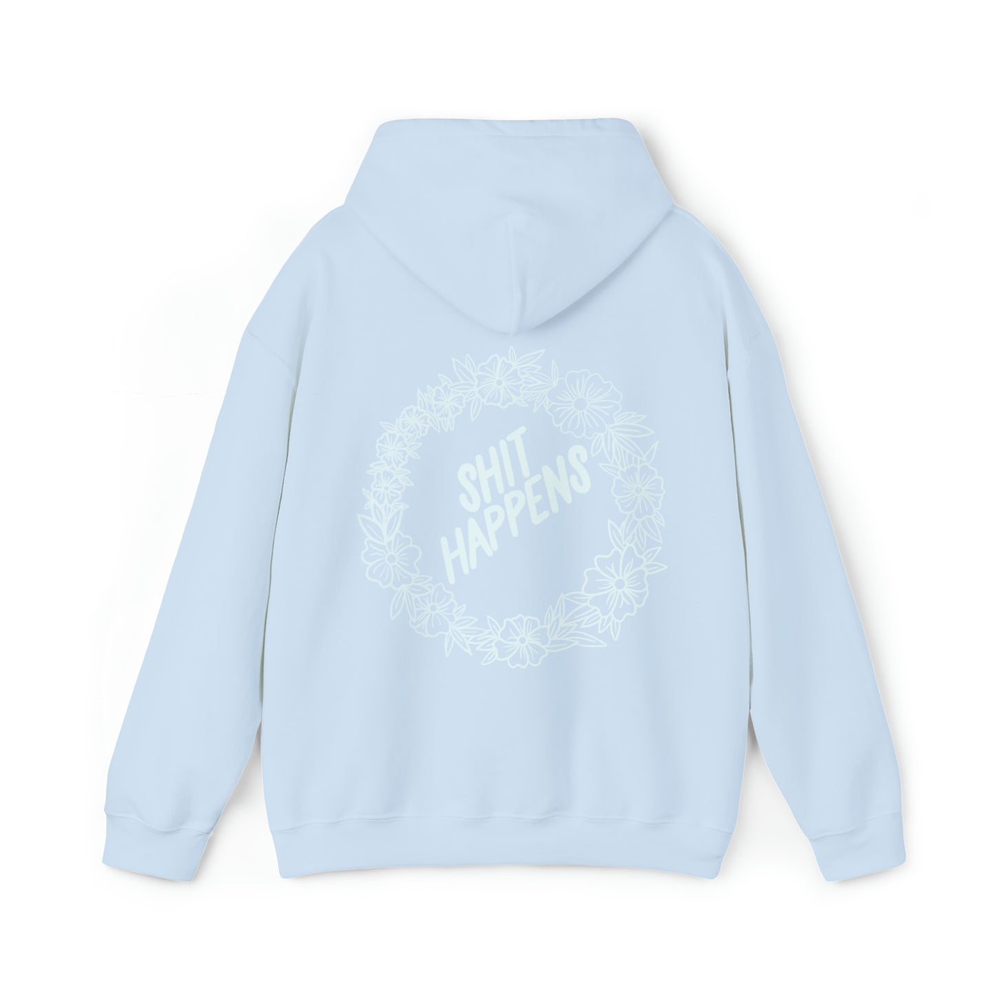 Sh*t happens Hoodie