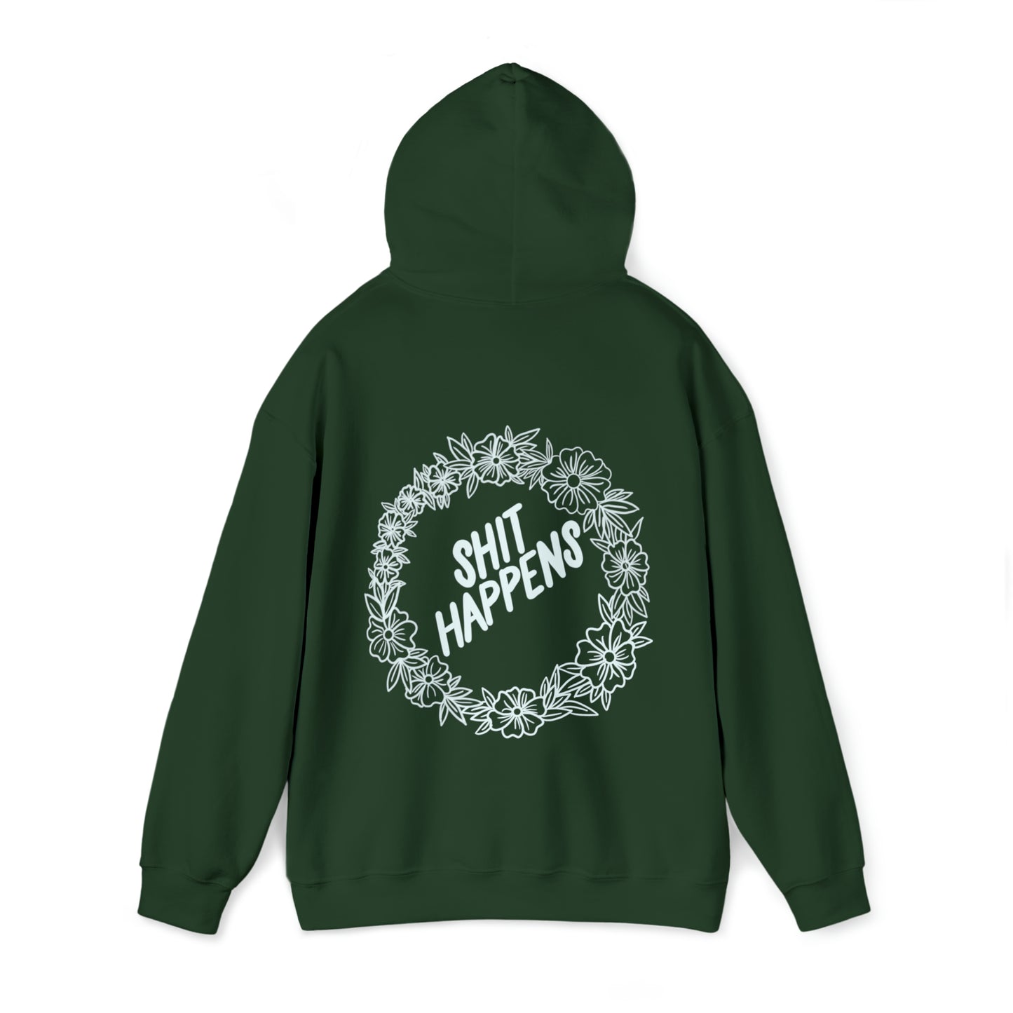 Sh*t happens Hoodie