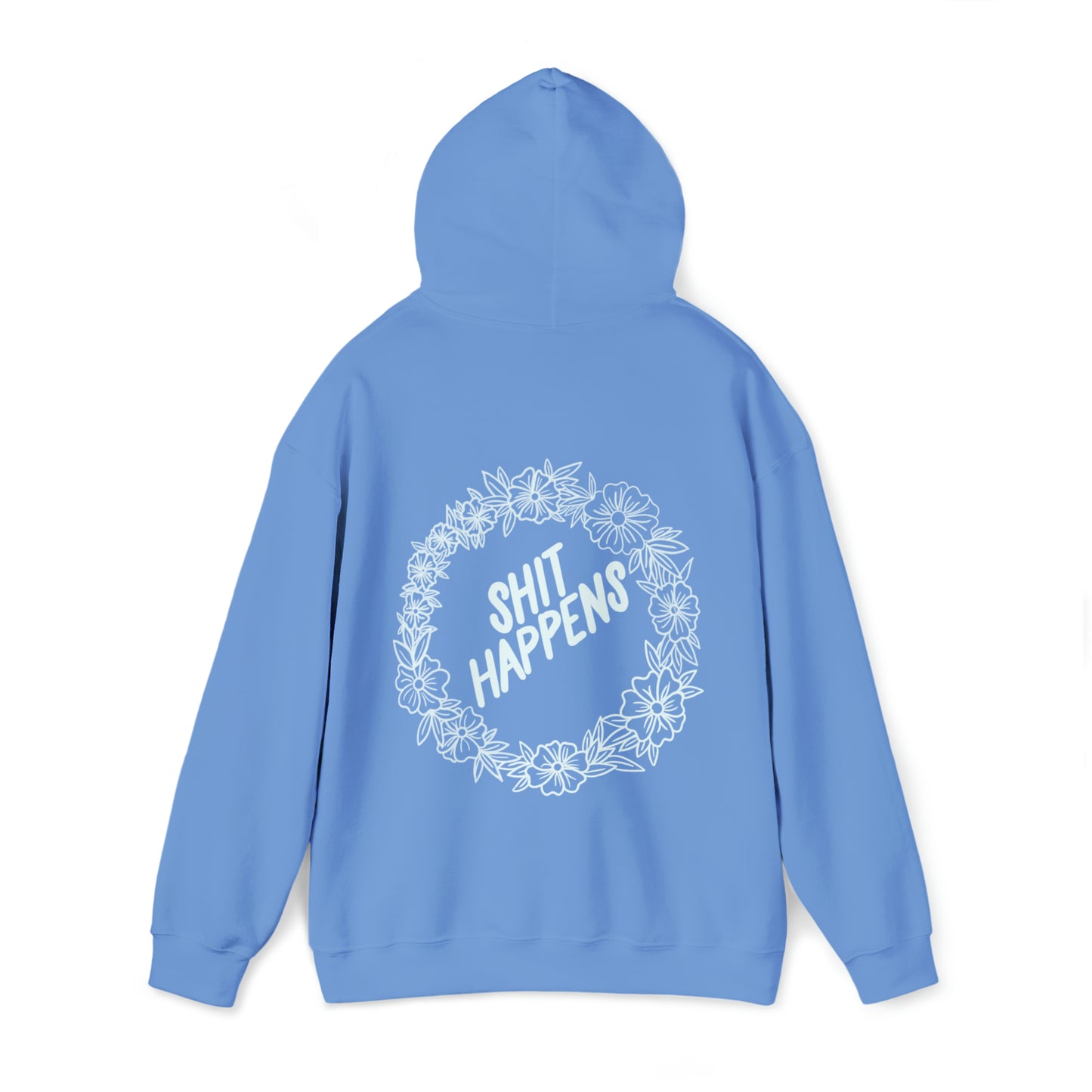 Sh*t happens Hoodie