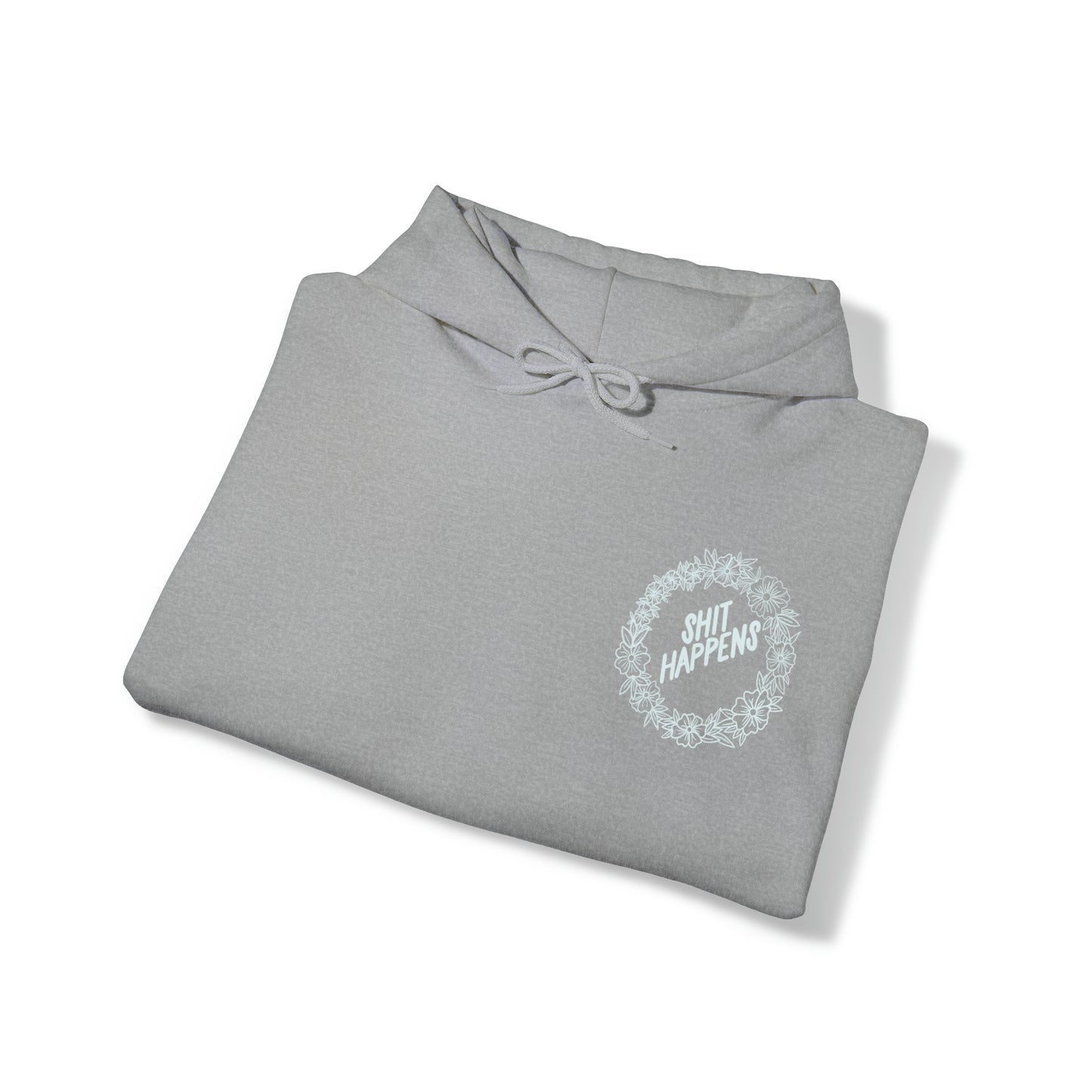 Sh*t happens Hoodie
