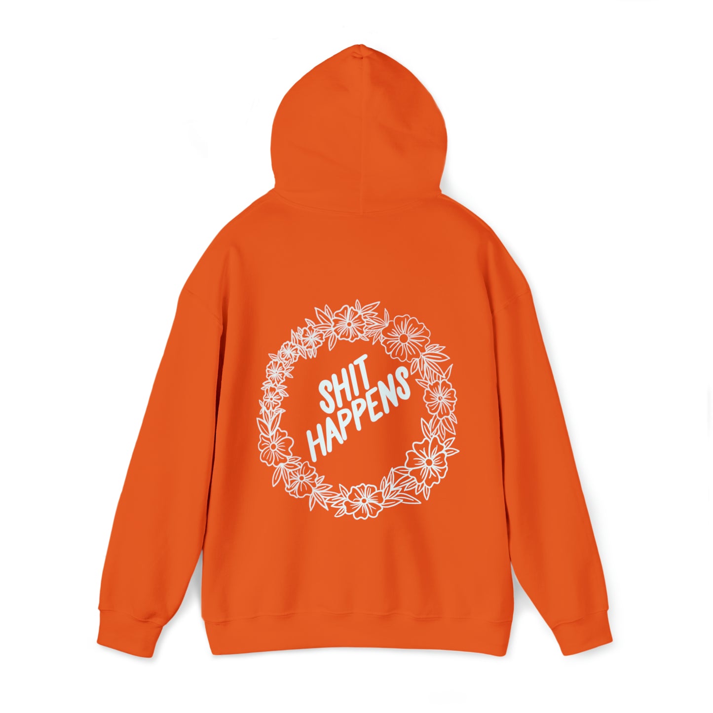 Sh*t happens Hoodie
