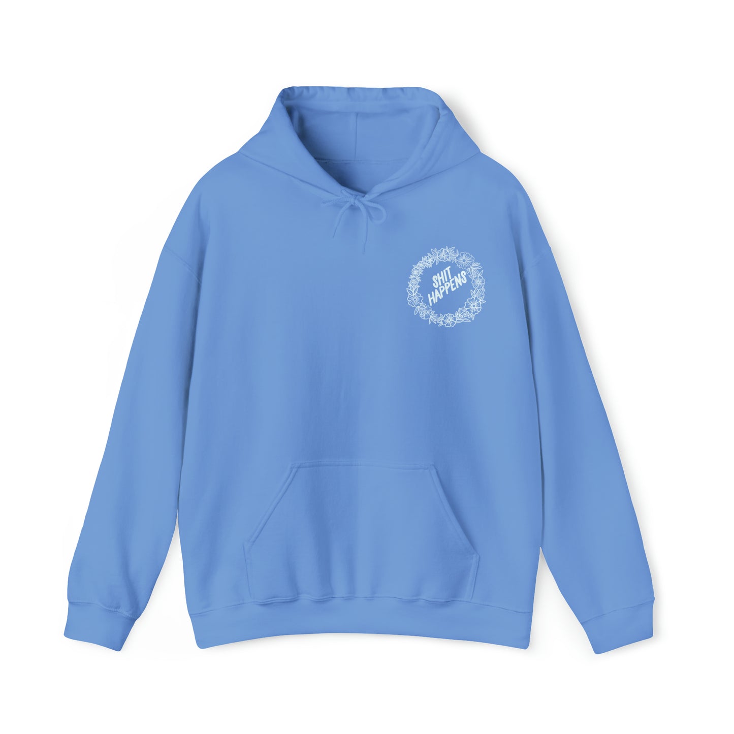 Sh*t happens Hoodie