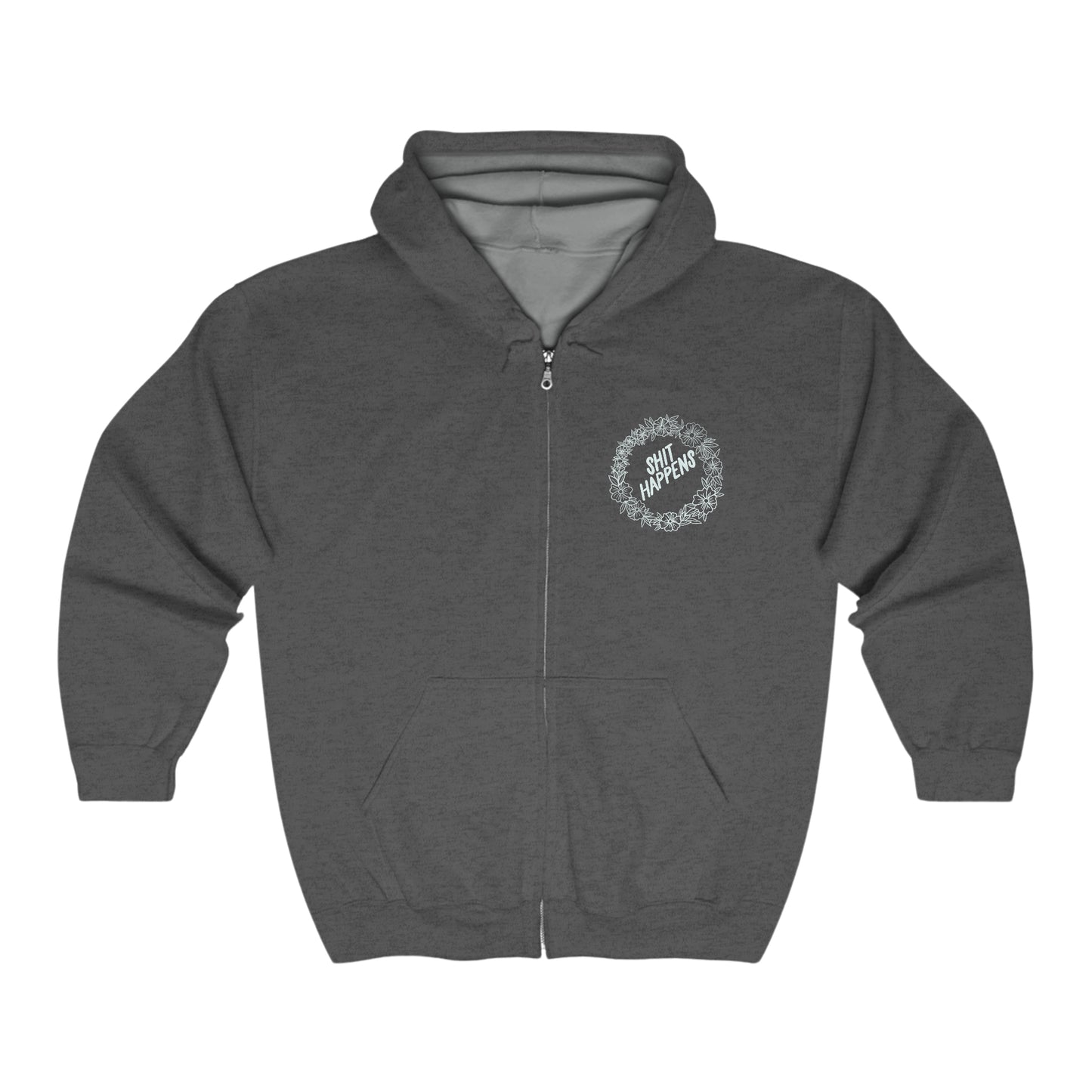 Sh*t Happens Zip Up