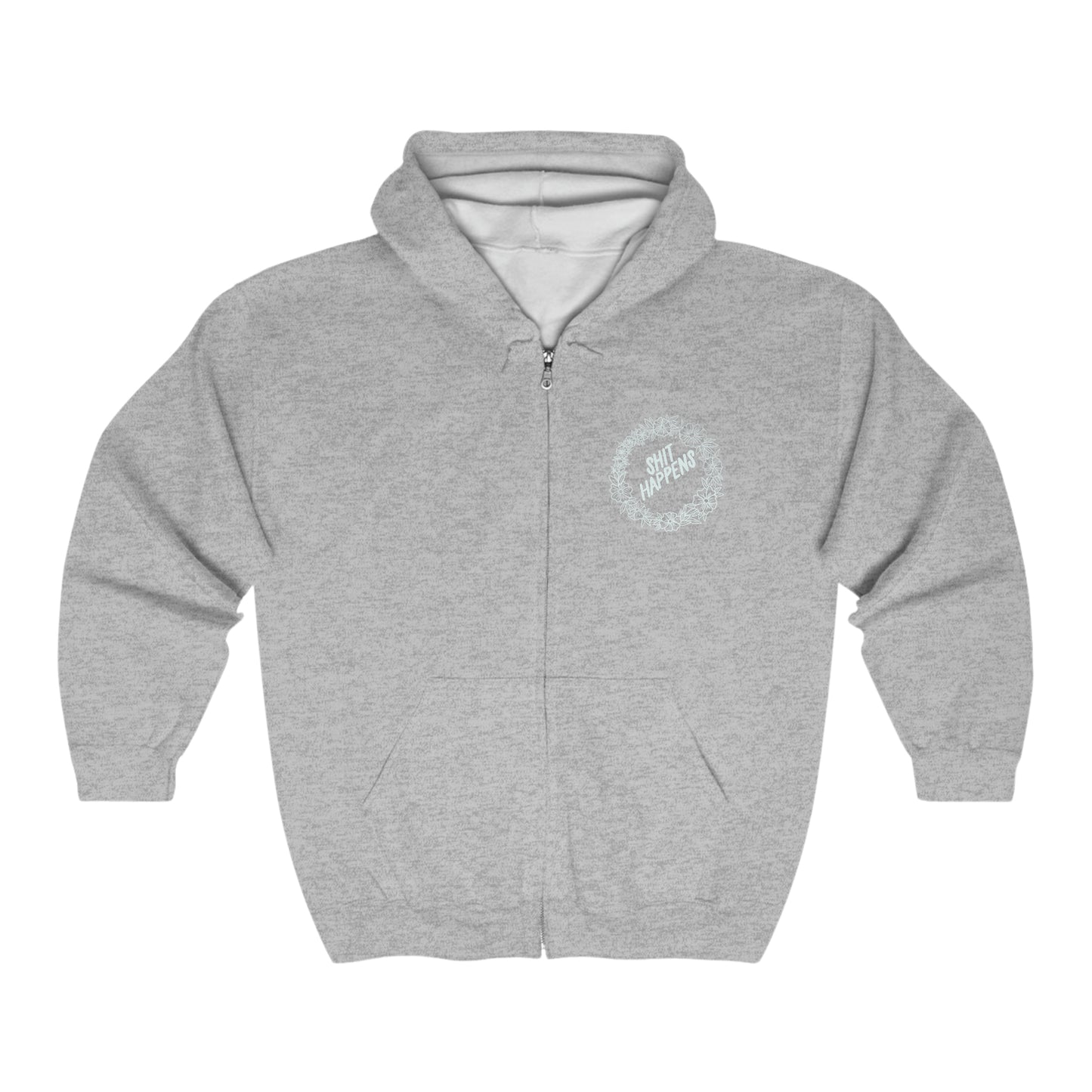 Sh*t Happens Zip Up