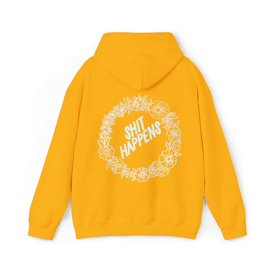 Sh*t happens Hoodie